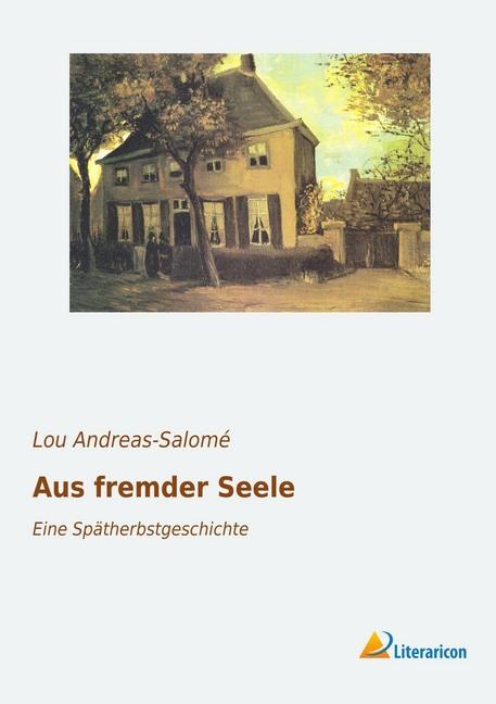 Produktbild Aus fremder Seele (Deutsch, Lou Andreas-Salomé, 2017)
