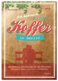 Produktbild Ich hab noch einen Koffer in Berlin (Deutsch, Rita Kirchwehm, 2016)