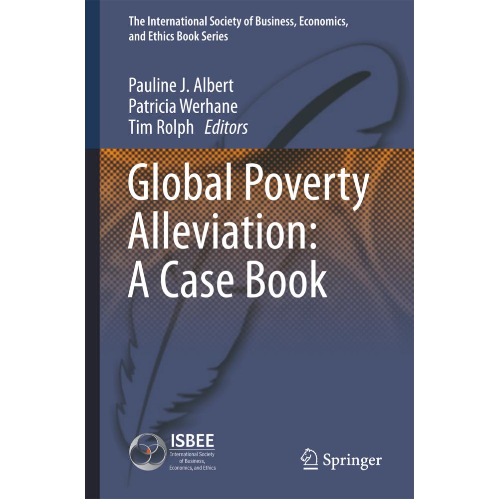 Global Poverty Alleviation: A Case Book, Fachbücher von Tim Rolph, Patricia H. Werhane, Pauline Albert