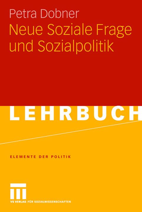 Produktbild Neue Soziale Frage und Sozialpolitik (Deutsch, Petra Dobner, 2007)