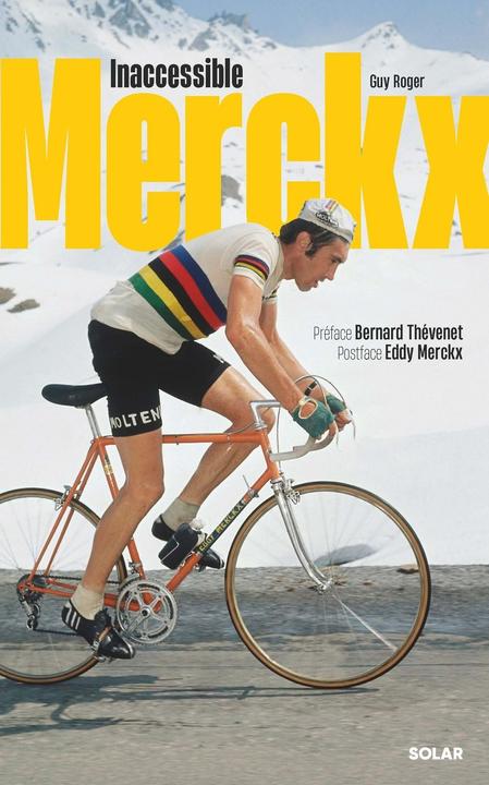 Image du produit Solar Inaccessible Merckx (Français, Roger Guy, 2024)