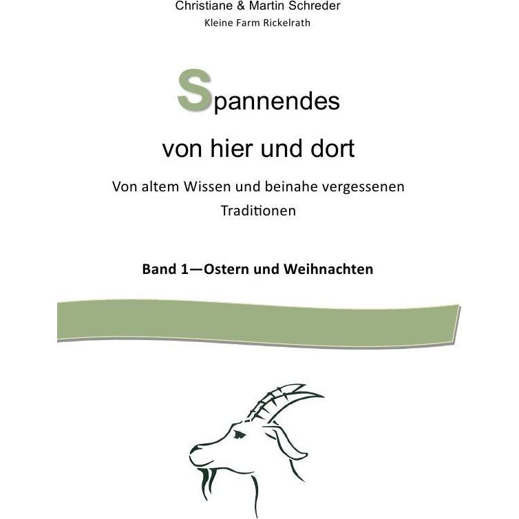 Spannendes von hier und dort / Spannendes von hier und dort - Ostern und Weihnachten, Ratgeber von Christiane Schreder, ...