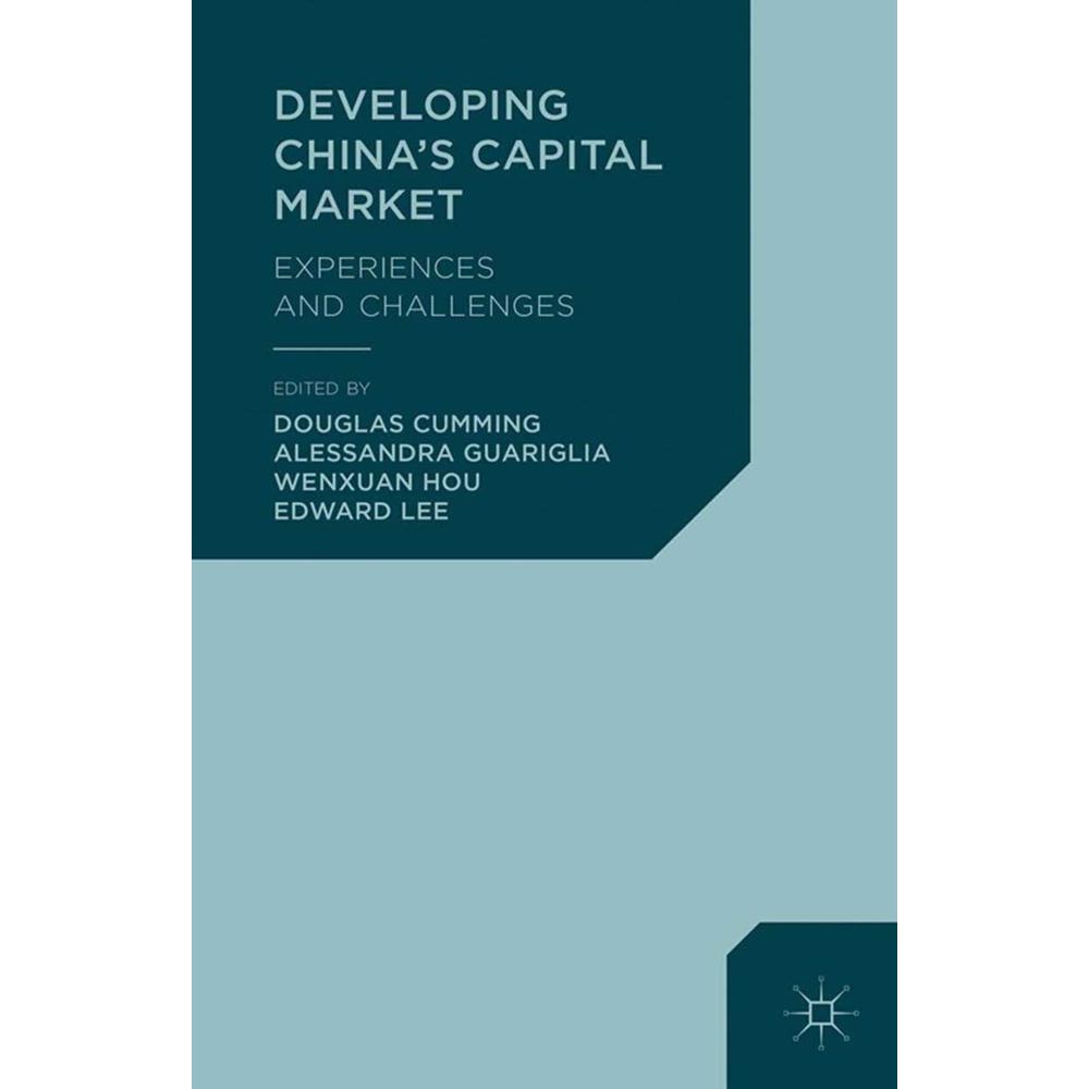 Developing China's Capital Market, Fachbücher von E. Lee, A. Guariglia, W. Hou, D. Cumming