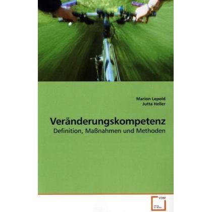 Veränderungskompetenz, Fachbücher von Jutta Heller, Marion Lepold