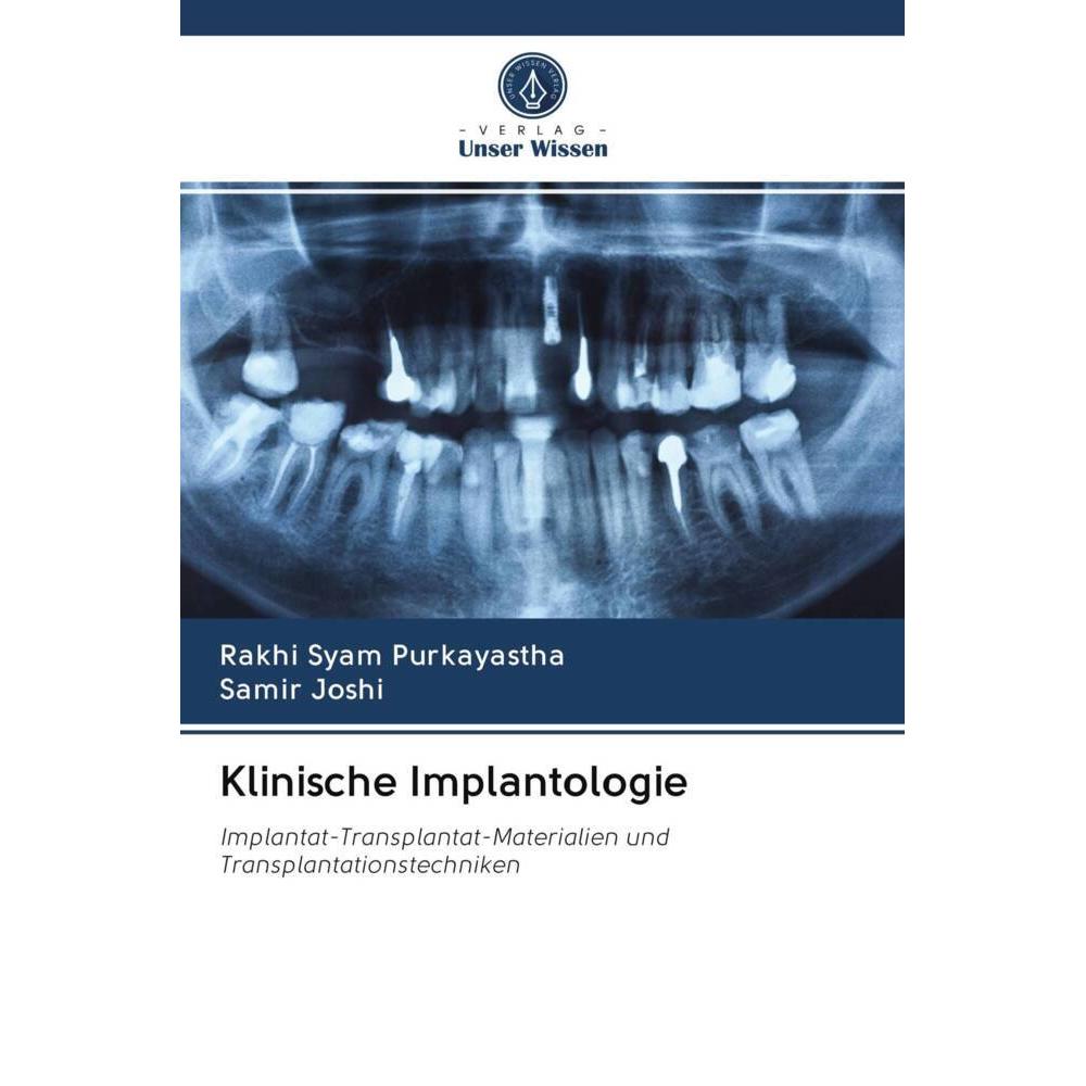 Klinische Implantologie, Fachbücher von Samir Joshi, Rakhi Syam Purkayastha
