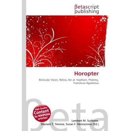Horopter, Fachbücher von Susan F. Marseken, Lambert M. Surhone, Miriam T. Timpledon
