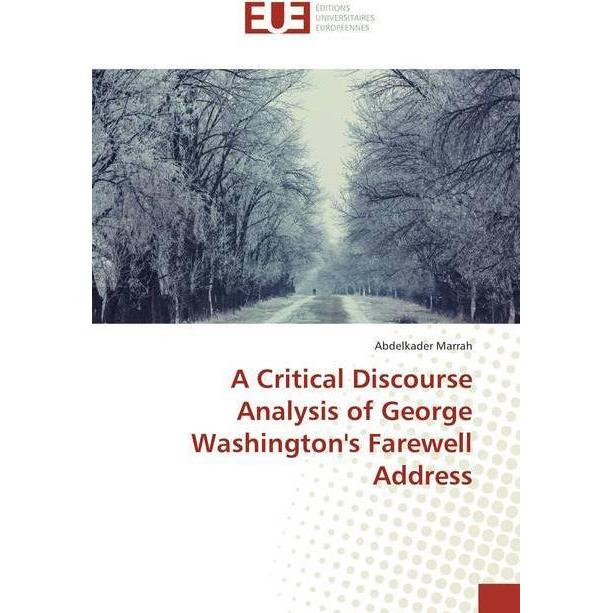 A Critical Discourse Analysis of George Washington's Farewell Address, Fachbücher von Abdelkader Marrah