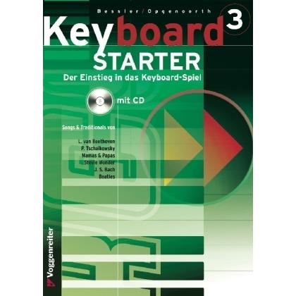 Keyboard-Starter III. Mit CD, Sachbücher von Bessler Jeromy