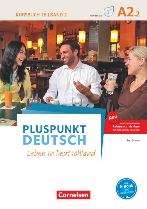 Image du produit Pluspunkt Deutsch - Leben in Deutschland A2.2. Allgemeine Ausgabe. Teilband. Kursbuch mit Video-DVD (Allemand, 2018)