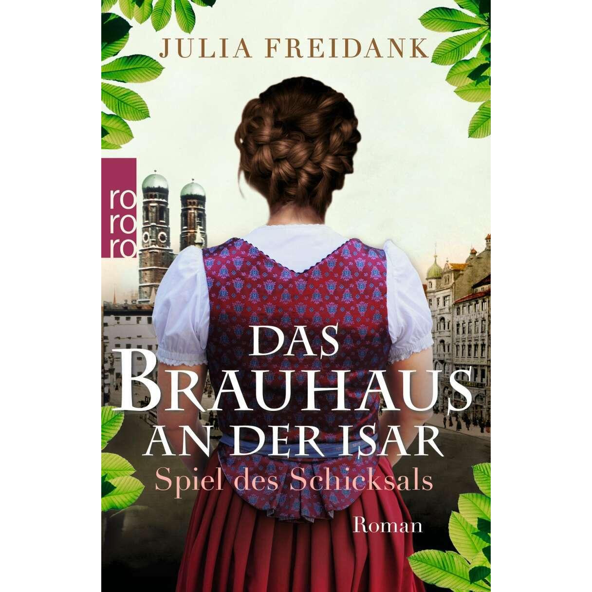 Das Brauhaus an der Isar: Spiel des Schicksals, Belletristik von Julia Freidank