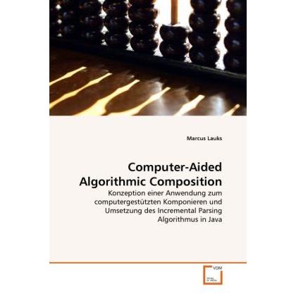 Computer-Aided Algorithmic Composition, Fachbücher