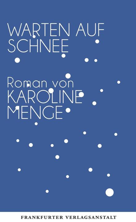 Produktbild Warten auf Schnee (Deutsch, Karoline Menge, 2018)