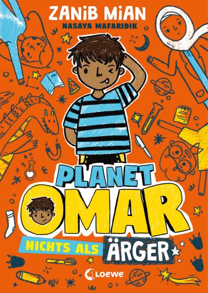 Loewe Planet Omar (Band 1) - Nichts als Ärger (Deutsch, Ann Lecker, Loewe Kinderbücher, Nasaya Mafaridik, Zanib Mian, 2023)