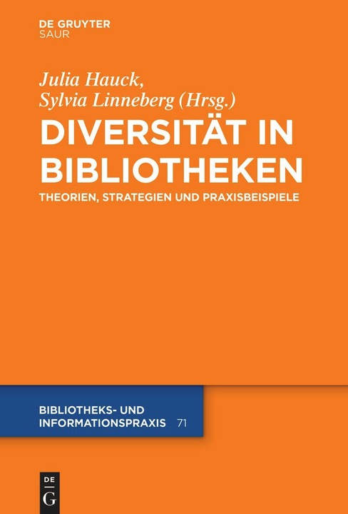 Produktbild Diversität in Bibliotheken (Deutsch, Julia Hauck, Sylvia Linneberg, 2021)