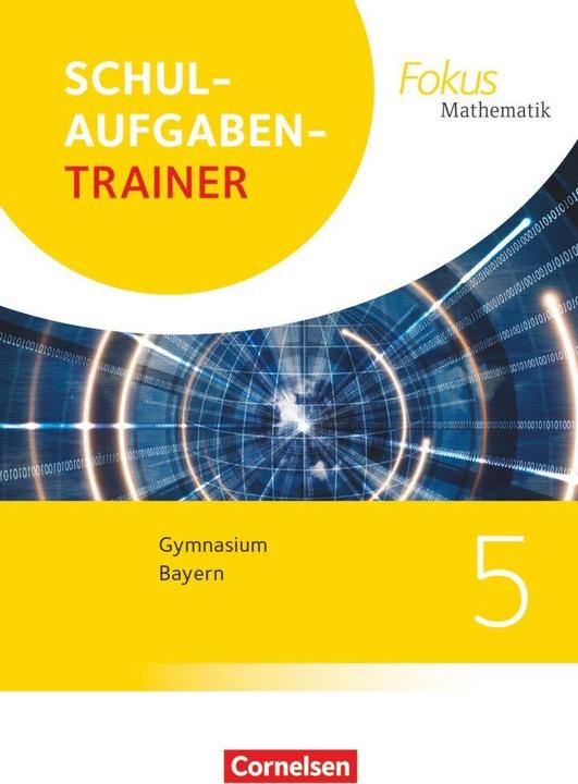 Produktbild Fokus Mathematik 5. Schulaufgabentrainer. BY (Deutsch, 2017)