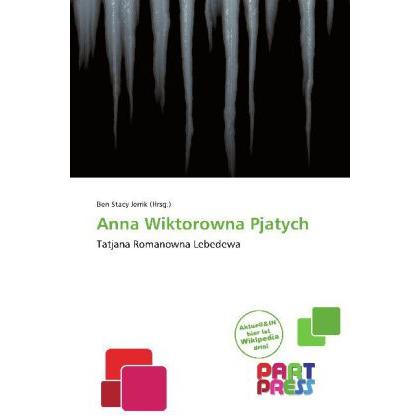 Anna Wiktorowna Pjatych, Ratgeber