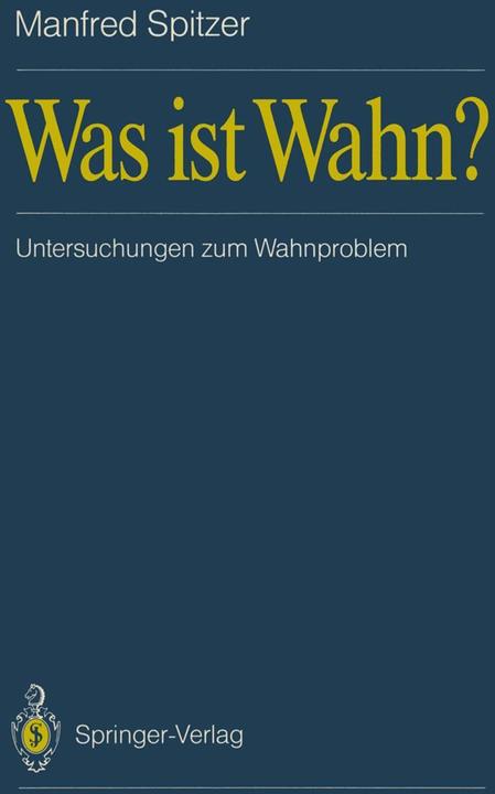 Produktbild Was ist Wahn? (Deutsch, Manfred Spitzer, 1989)