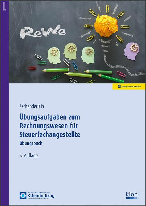 Produktbild Kiehl Übungsaufgaben zum Rechnungswesen für Steuerfachangestellte (Deutsch, Oliver Zschenderlein, 2025)