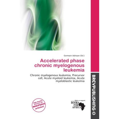 Accelerated phase chronic myelogenous leukemia, Fachbücher