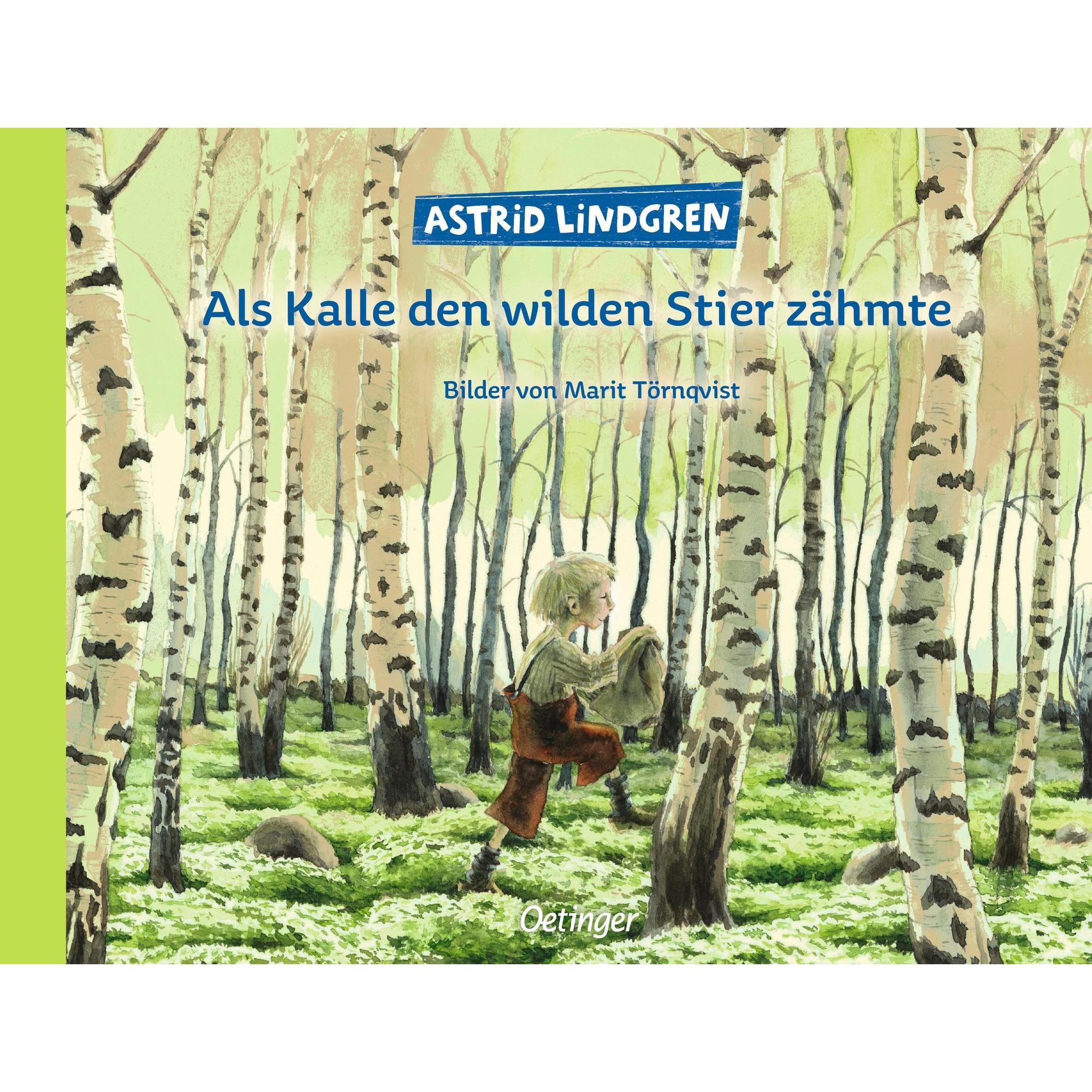 Als Kalle den wilden Stier zähmte, Kinderbücher von Astrid Lindgren