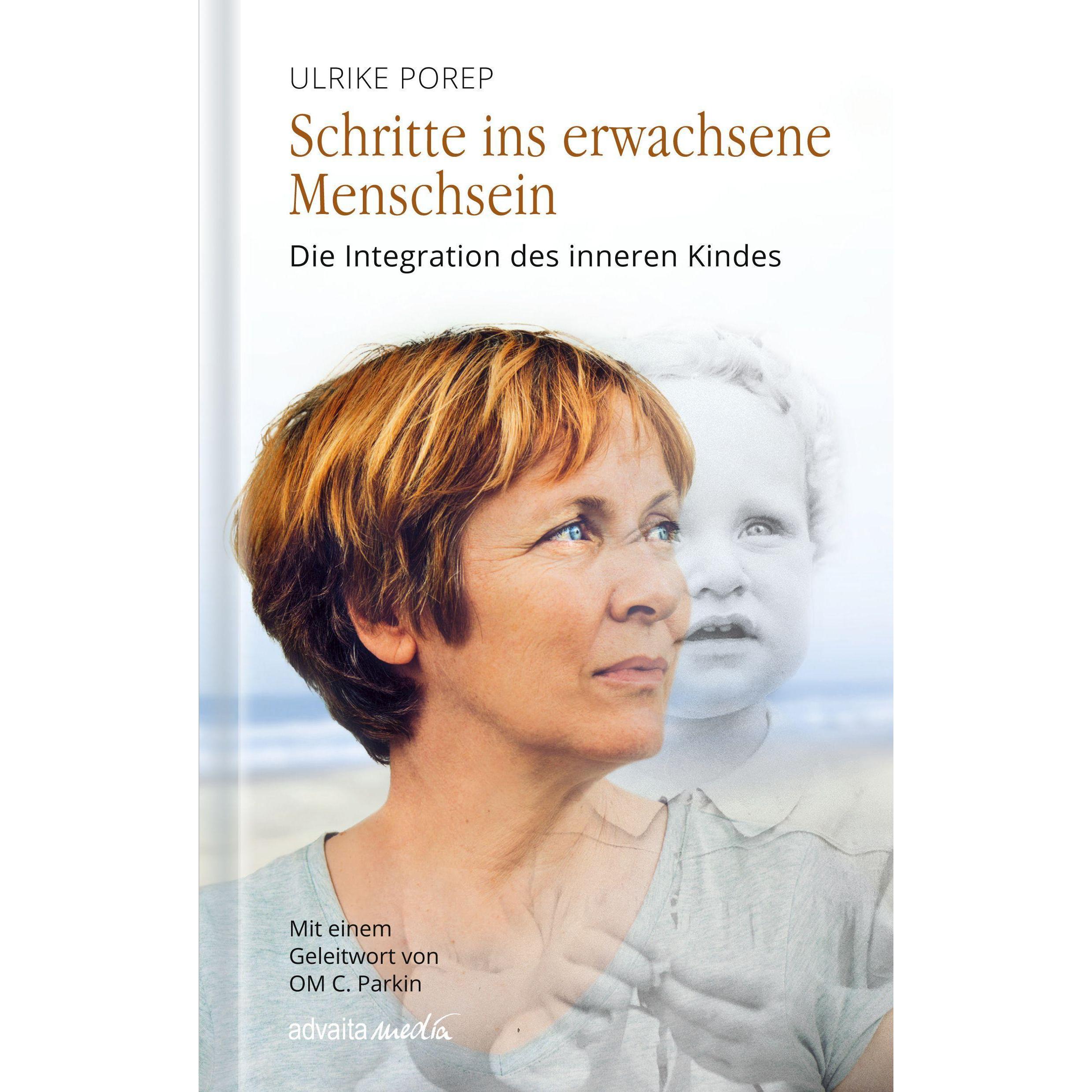 Schritte ins erwachsene Menschsein, Fachbücher von Dipl. Psych. Ulrike Porep