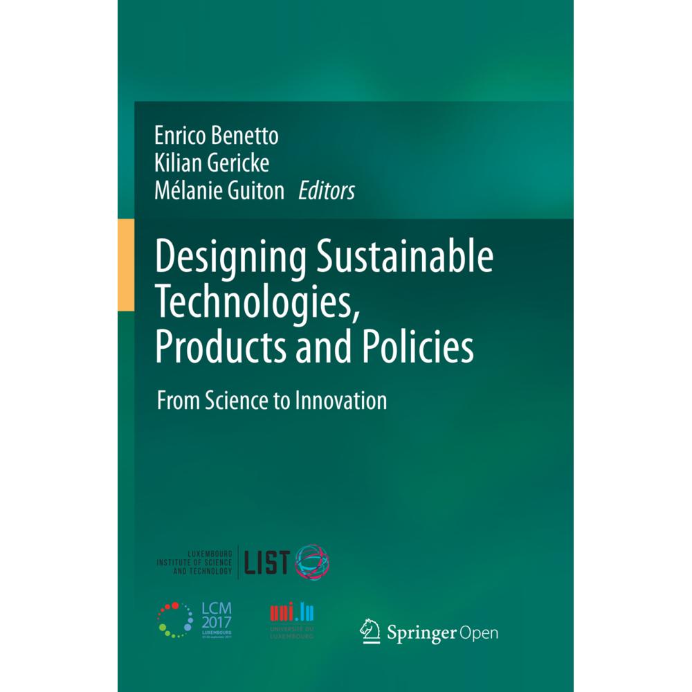 Designing Sustainable Technologies, Products and Policies, Fachbücher von Mélanie Guiton, Kilian Gericke, Enrico Benetto