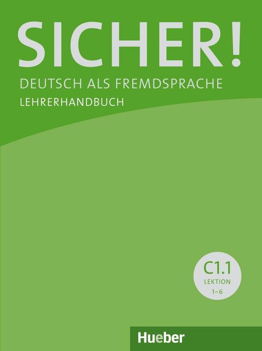 Produktbild Sicher! C1/1 Lehrerhandbuch (Deutsch, Sönke Andresen, 2016)