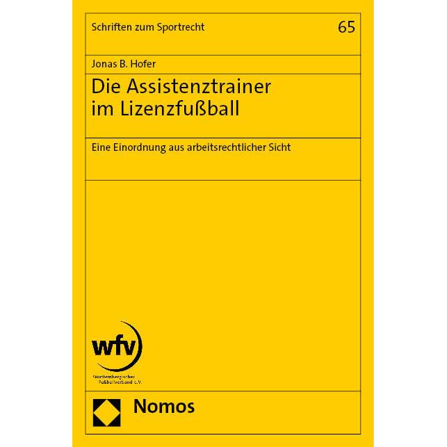 Die Assistenztrainer im Lizenzfussball, Fachbücher von Jonas B. Hofer