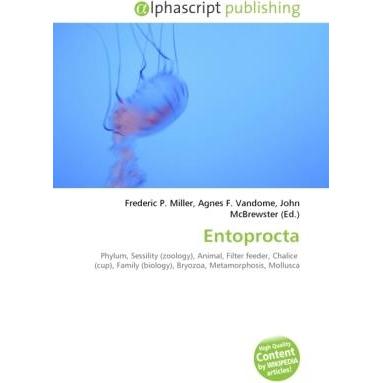 Entoprocta, Fachbücher von Agnes F. Vandome, Frederic P. Miller, John McBrewster