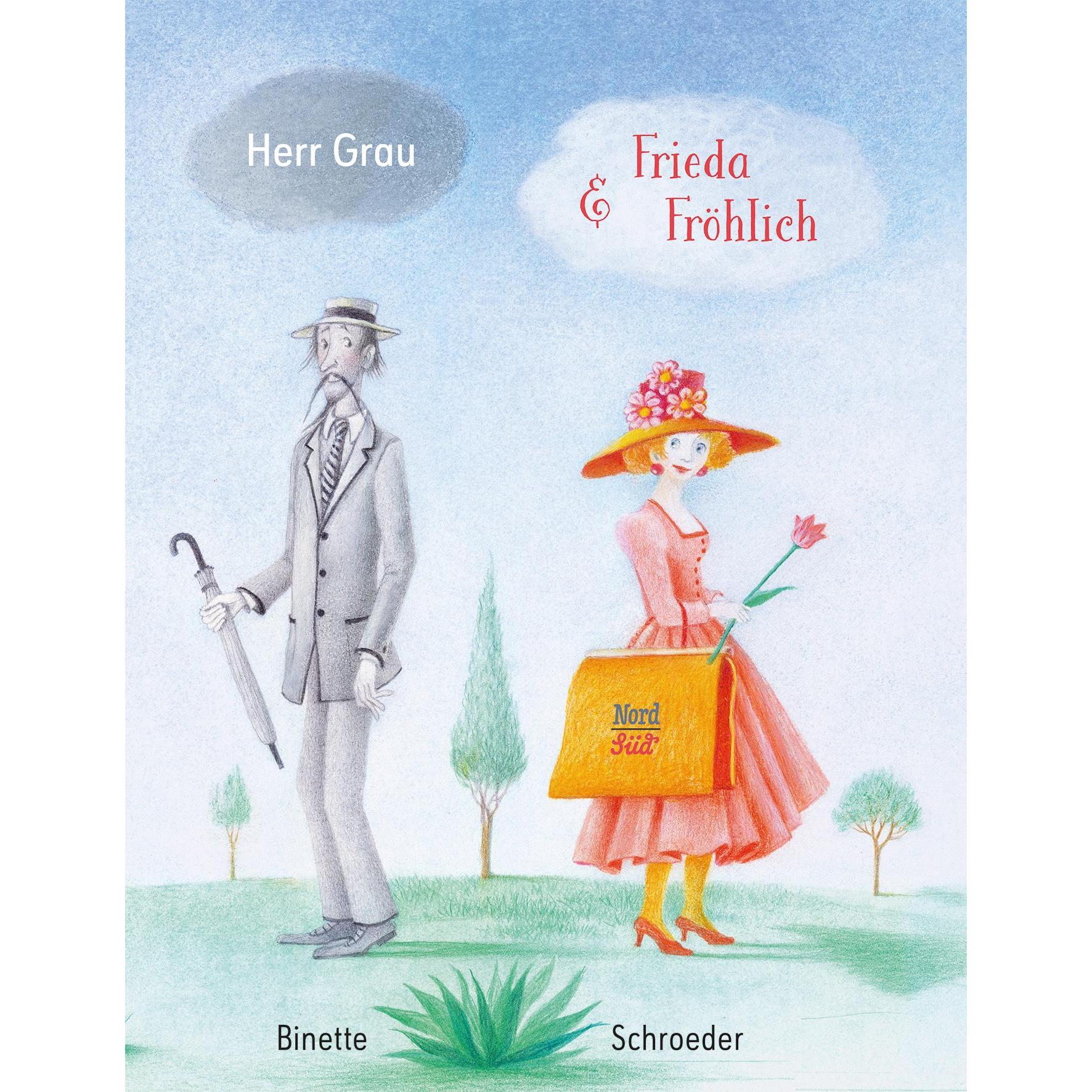 Herr Grau & Frieda Fröhlich, Kinderbücher von Binette Schroeder