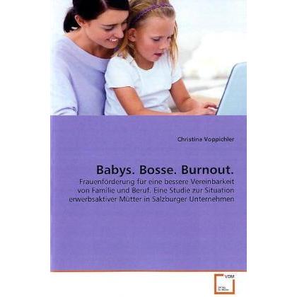 Babys. Bosse. Burnout., Fachbücher von Christina Voppichler