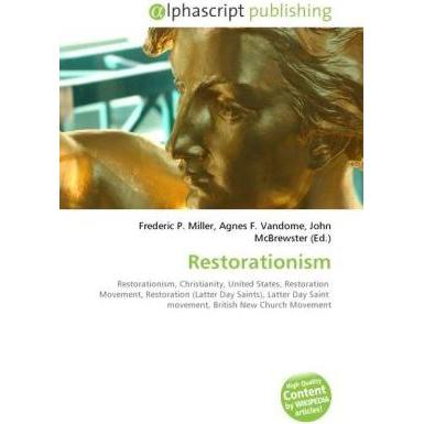 Restorationism, Sachbücher von Agnes F. Vandome, Frederic P. Miller, John McBrewster