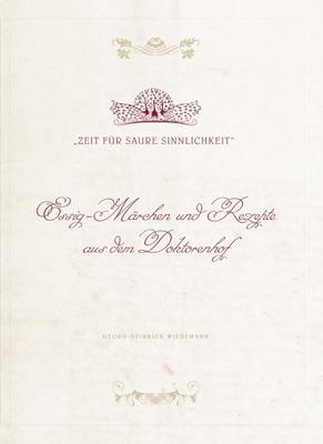 Essig-Märchen und Rezepte aus dem Doktorenhof (Deutsch, Georg-Heinrich Wiedemann)