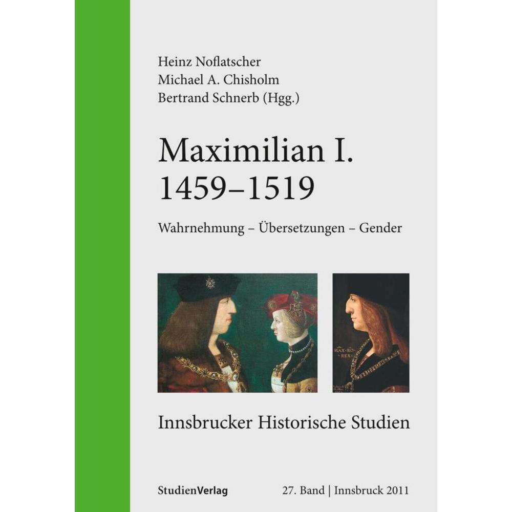 Maximilian I. (1459-1519), Fachbücher von Heinz Noflatscher, Bertrand Schnerb, Michael Chisholm