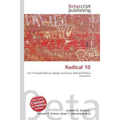 Radical 10, Fachbücher von Lambert M. Surhone, Miriam T. Timpledon, Susan F. Marseken
