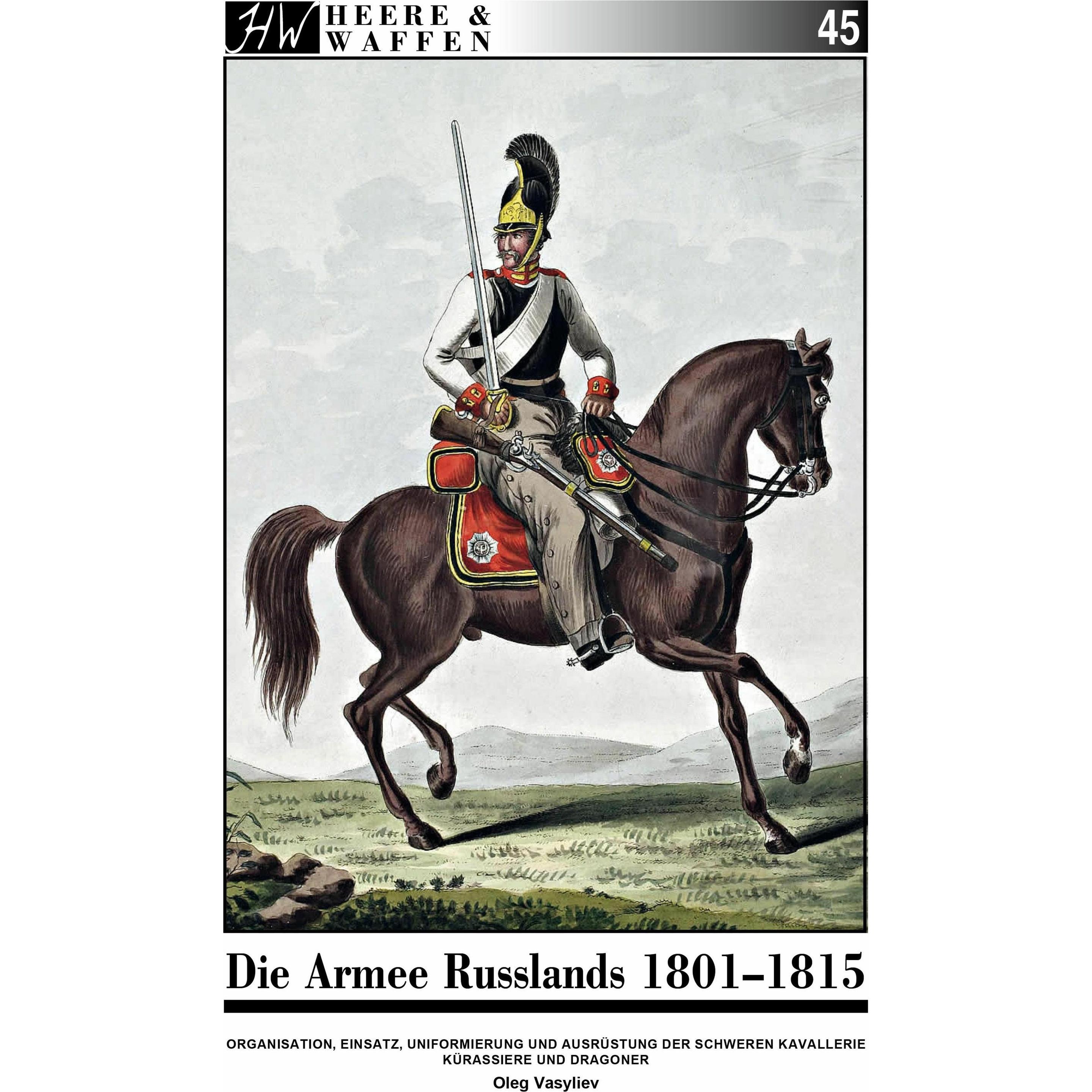Thumbnail - Die Armee Russlands 1801-1815, Sachbücher von Sascha Lunyakov, Oleg Vasyliev