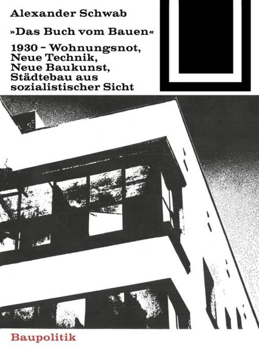 Produktbild Das Buch vom Bauen (1930) (Deutsch, Alexander Schwab, 1973)