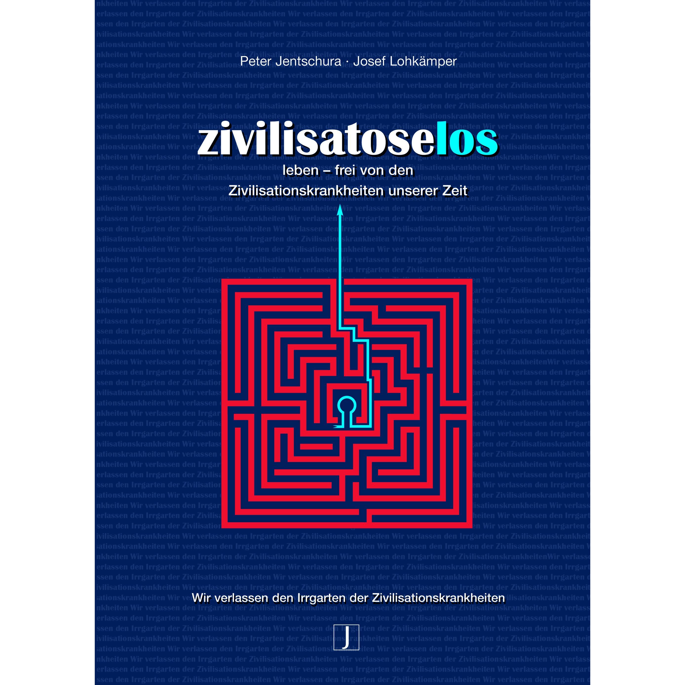Zivilisatoselos, Ratgeber von Peter Jentschura, Josef Lohkämper