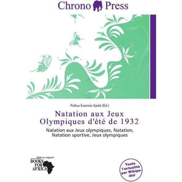 Natation aux Jeux Olympiques d'été de 1932, Ratgeber von Pollux Évariste Kjeld