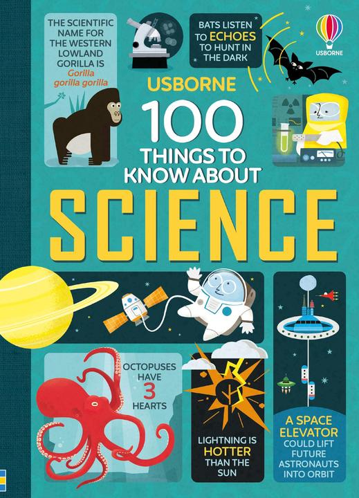 Produktbild 100 things to know about science (Englisch, Alex Martin, Federico Mariani, Jerome Martin, Jorge Martin, Minna Lacey, 2015)