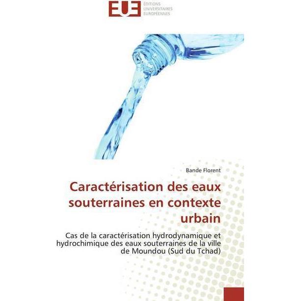 Caractérisation des eaux souterraines en contexte urbain, Fachbücher von Bande Florent
