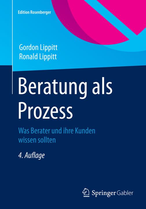 Produktbild Beratung als Prozess (Deutsch, Gordon Lippitt, Klaus Schomburg, Lisa Gondos, Ronald Lippitt, 2015)