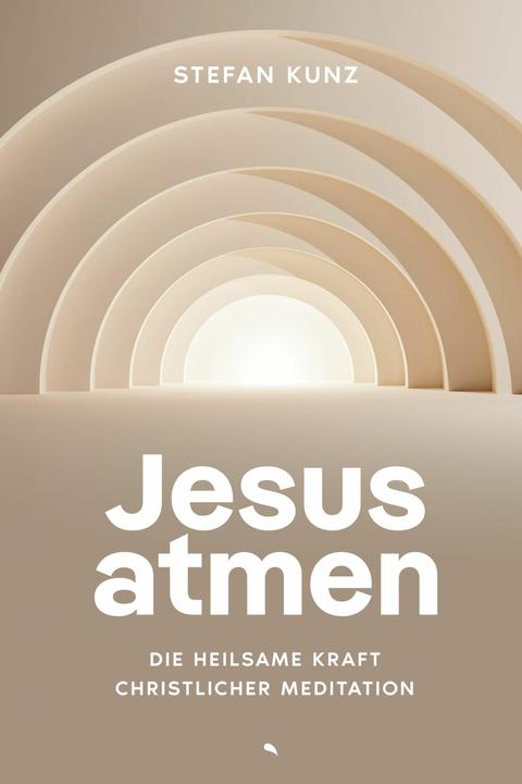 Jesus atmen (German, Stefan Kunz, 2024)
