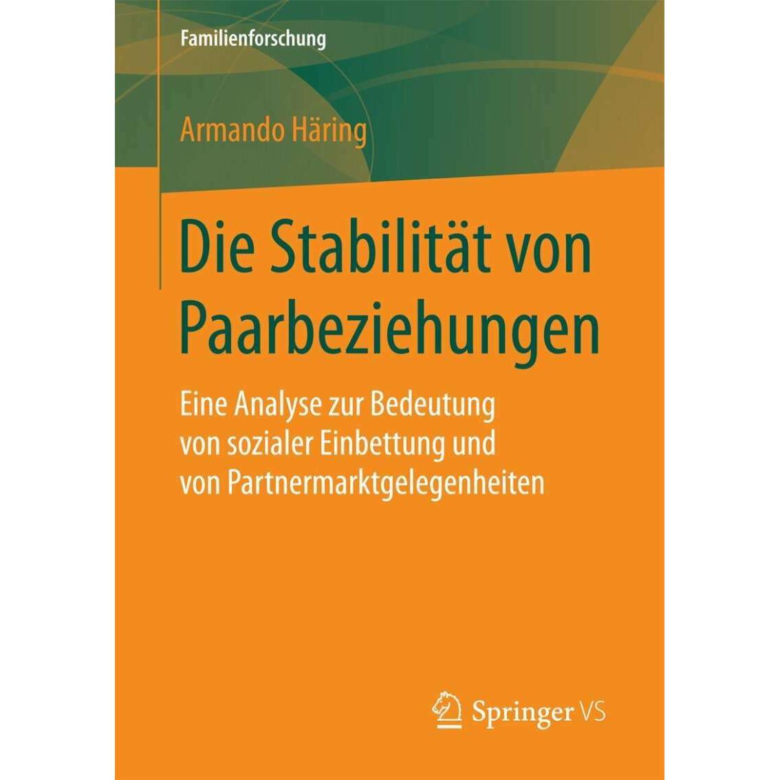 Die Stabilität von Paarbeziehungen, Fachbücher von Armando Häring