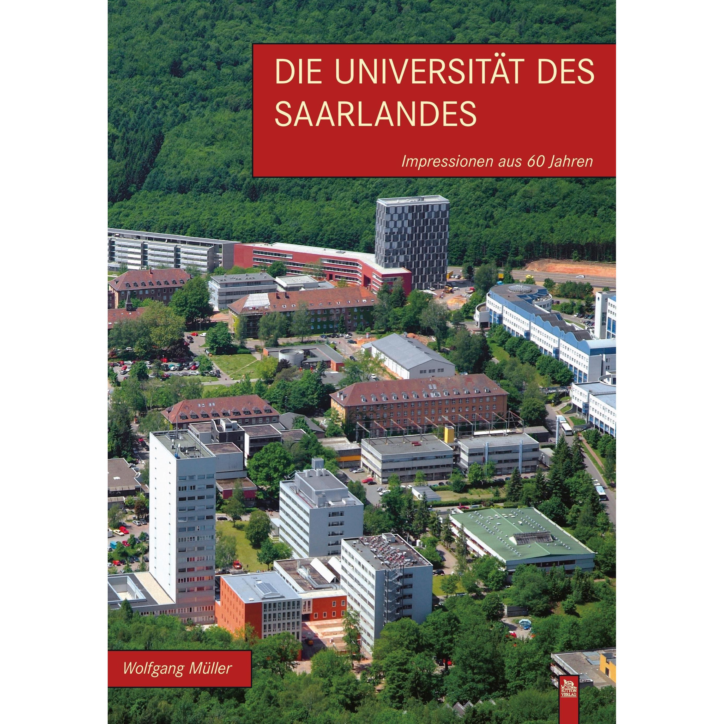 Die Universität des Saarlandes, Sachbücher von Wolfgang Müller
