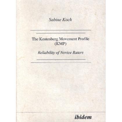 The Kestenberg Movement Profile (KMP), Fachbücher von Sabine Koch