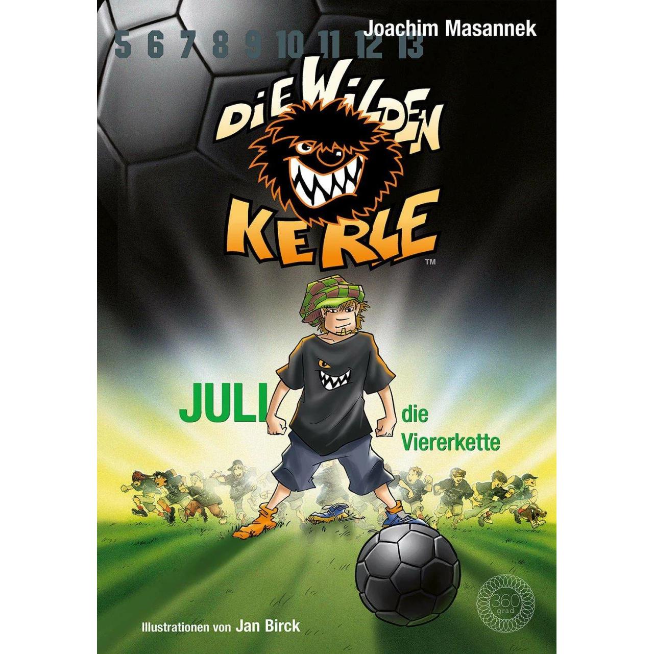 Die Wilden Kerle - Band 4, Kinderbücher von Jan Birck, Joachim Masannek