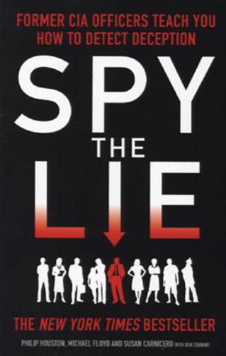 Produktbild Spy the Lie (Englisch, Mike Floyd, Philip Houston, Susan Carnicero, 2013)
