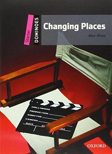 Produktbild Dominoes: Starter: Changing Places (Englisch, Alan Hines, 2009)