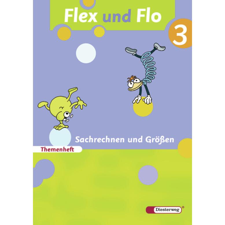 Flex und Flo 3. Sachrechnen und Grössen. Themenheft, Schulbücher